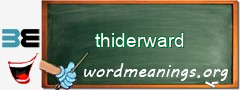 WordMeaning blackboard for thiderward